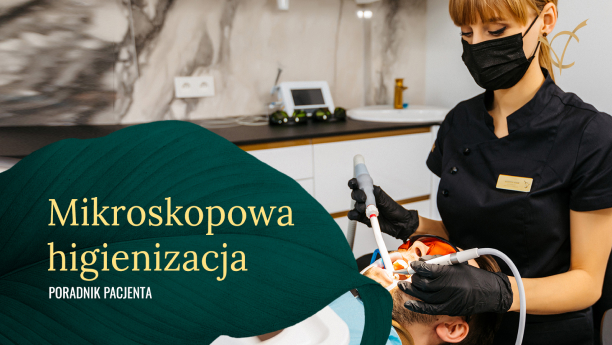 Mikroskopowa higienizacja <br>PORADNIK PACJENTA